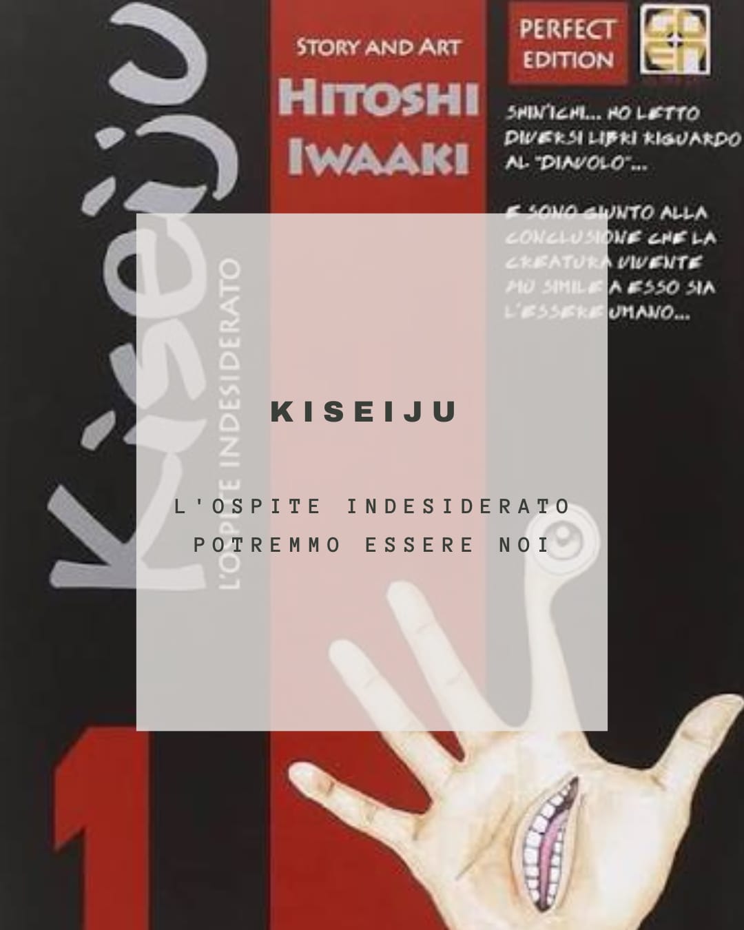KISEIJU &ndash; l&rsquo;ospite indesiderato potremmo essere noi