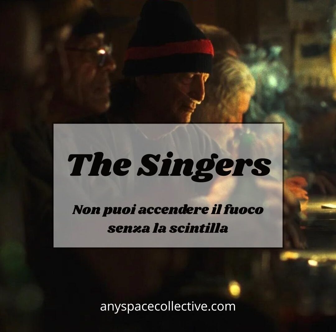 THE SINGERS &ndash; non puoi accendere il fuoco senza la scintilla